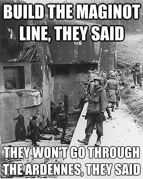 French comment on the Maginot Line.