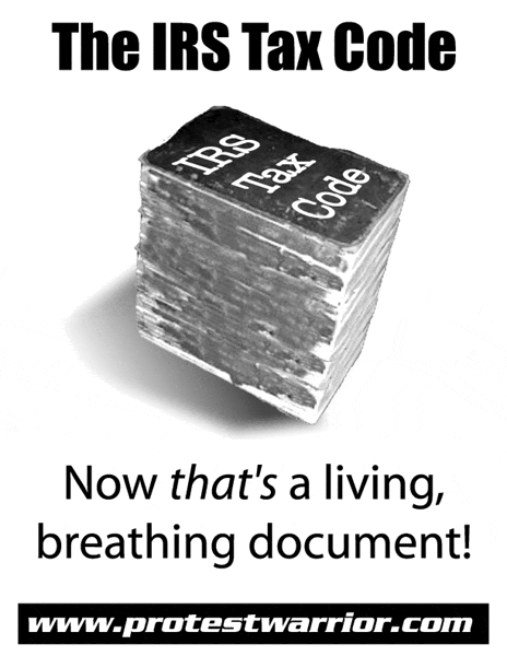 The IRS Tax Code; Now THAT'S a living, breathing document!