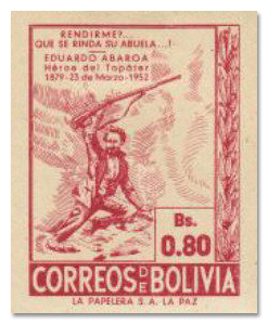 Bolivian stamp of Abaroa.